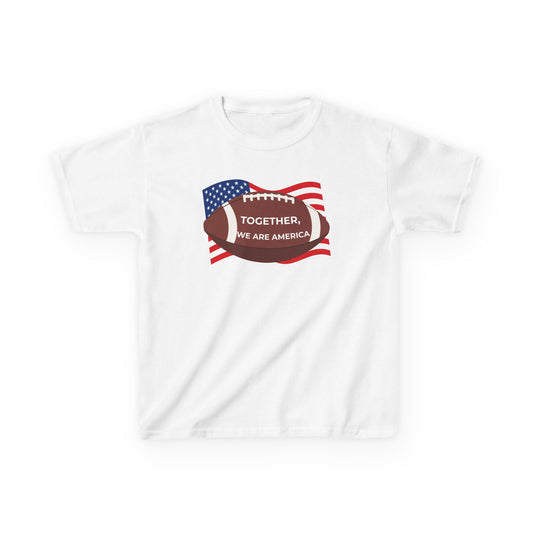 "Together, We Are America" Patriotic Superbowl Halftime Football T-Shirt - Unity Graphic Kids Heavy Cotton™ Tee